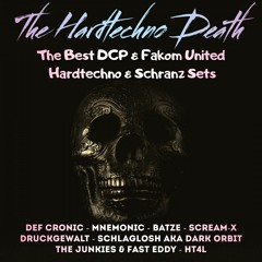 Fakom United : Best of The Hardtechno Death - Hardtechno & Schranz Djsets