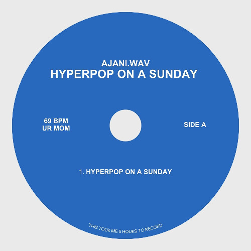 HYPER POP ON A SUNDAY