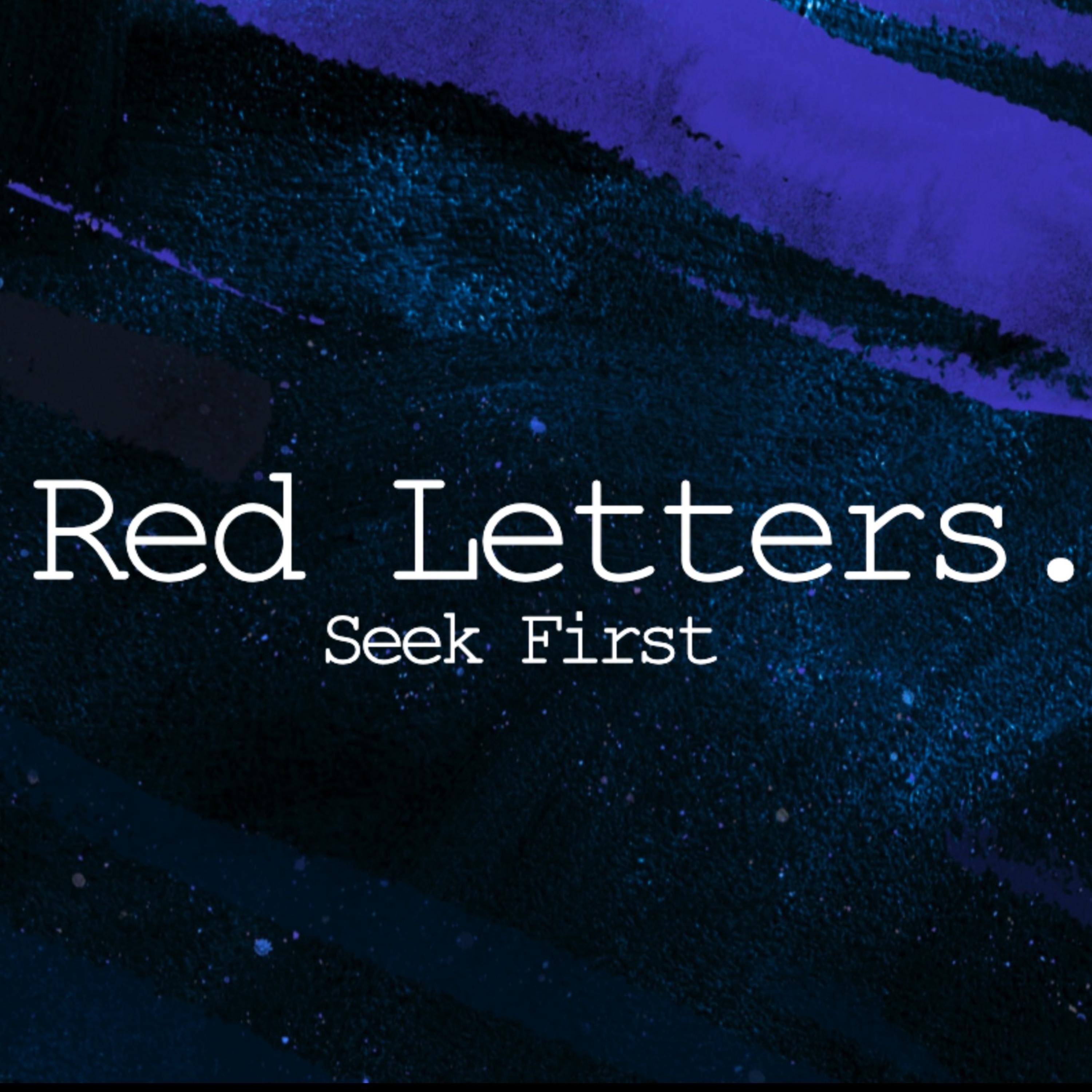 Red Letters - Seek First episode artwork