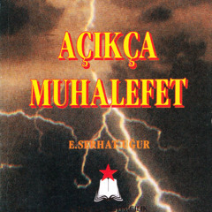podcast - E. Serhat Uğur - Açıkça Muhalefet