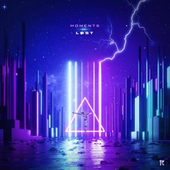 L Ø S T - Moments