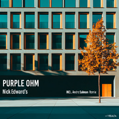Nick Edwards - Purple Ohm (Andre Salmon Remix)