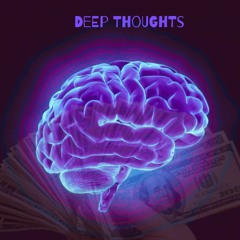 Deep Thoughts (feat. JOCE, Zay, beat prod. by Chxse Bank)