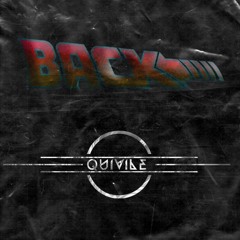 Quivile - Go Back [FREE DL]