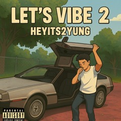 Let’s vibe 2