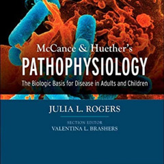 [Access] EBOOK 📄 McCance & Huether’s Pathophysiology - E-Book: The Biologic Basis fo