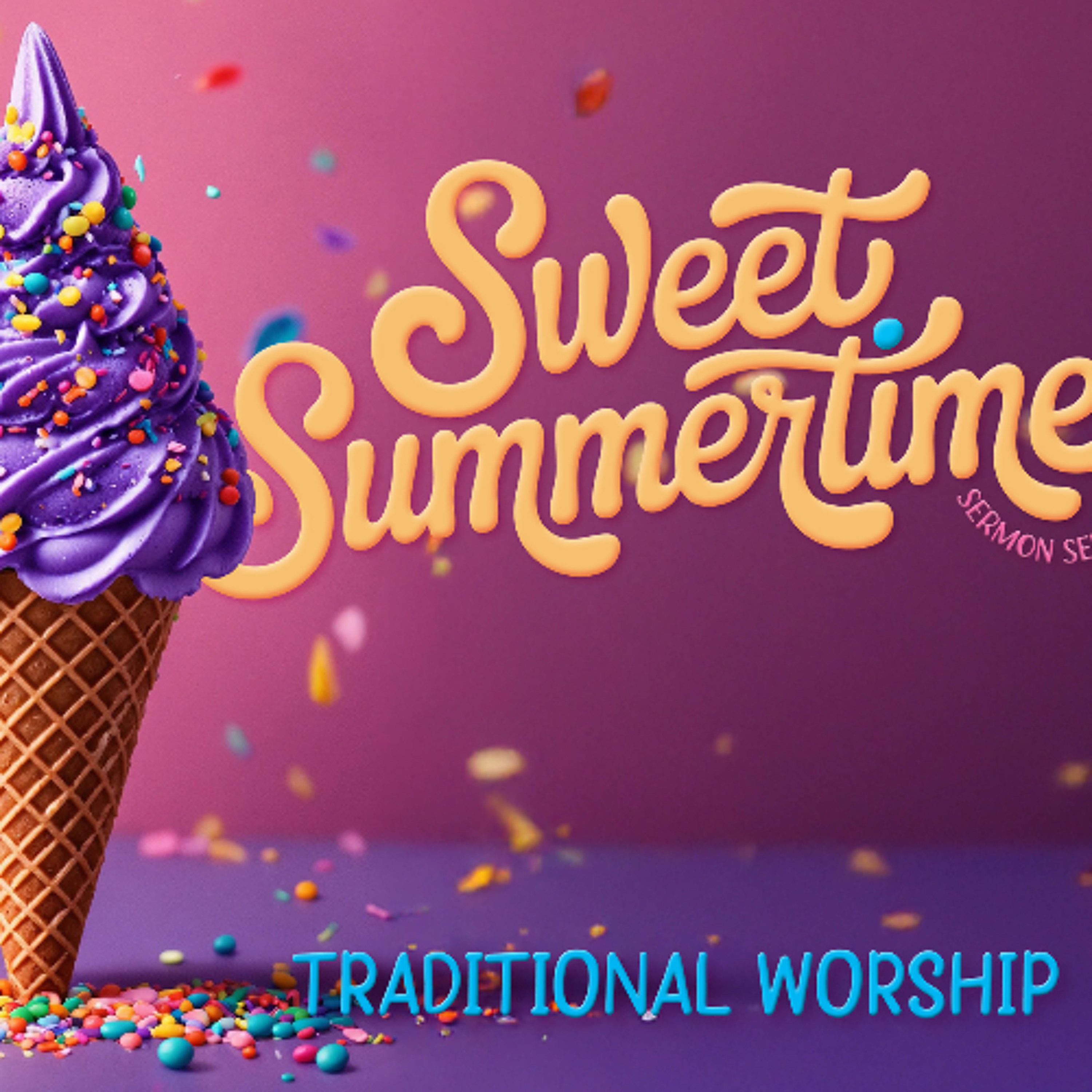June 22, 2025: Traditional Worship Sermon episode artwork
