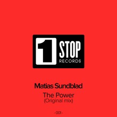 Matias Sundblad - The Power (Original Mix)