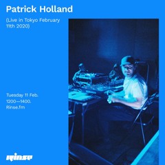Patrick Holland (Live in Tokyo February 11th 2020) - 11 February 2020