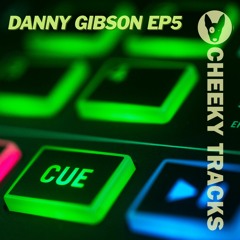Danny Gibson EP5 - C'mon - OUT NOW