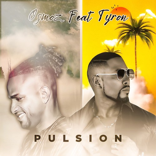 Pulsion Osmoz Feat Tyron