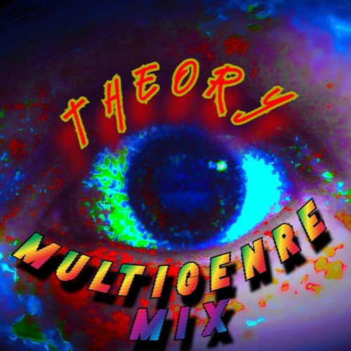 THEORY MULTIGENRE MIX