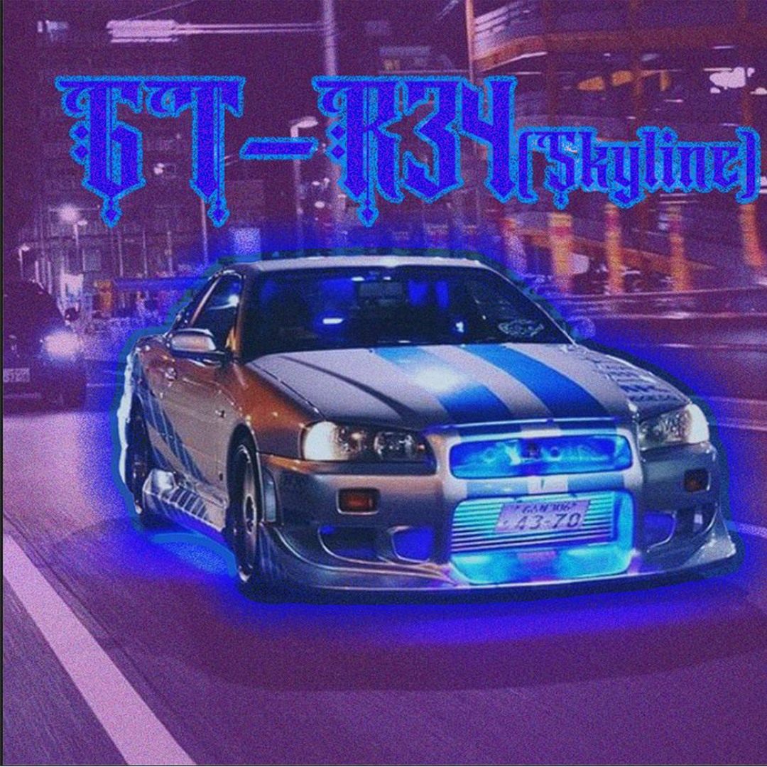 Stream GT - R34 (Skyline) feat. GhostyPlaya x Chaosmane
