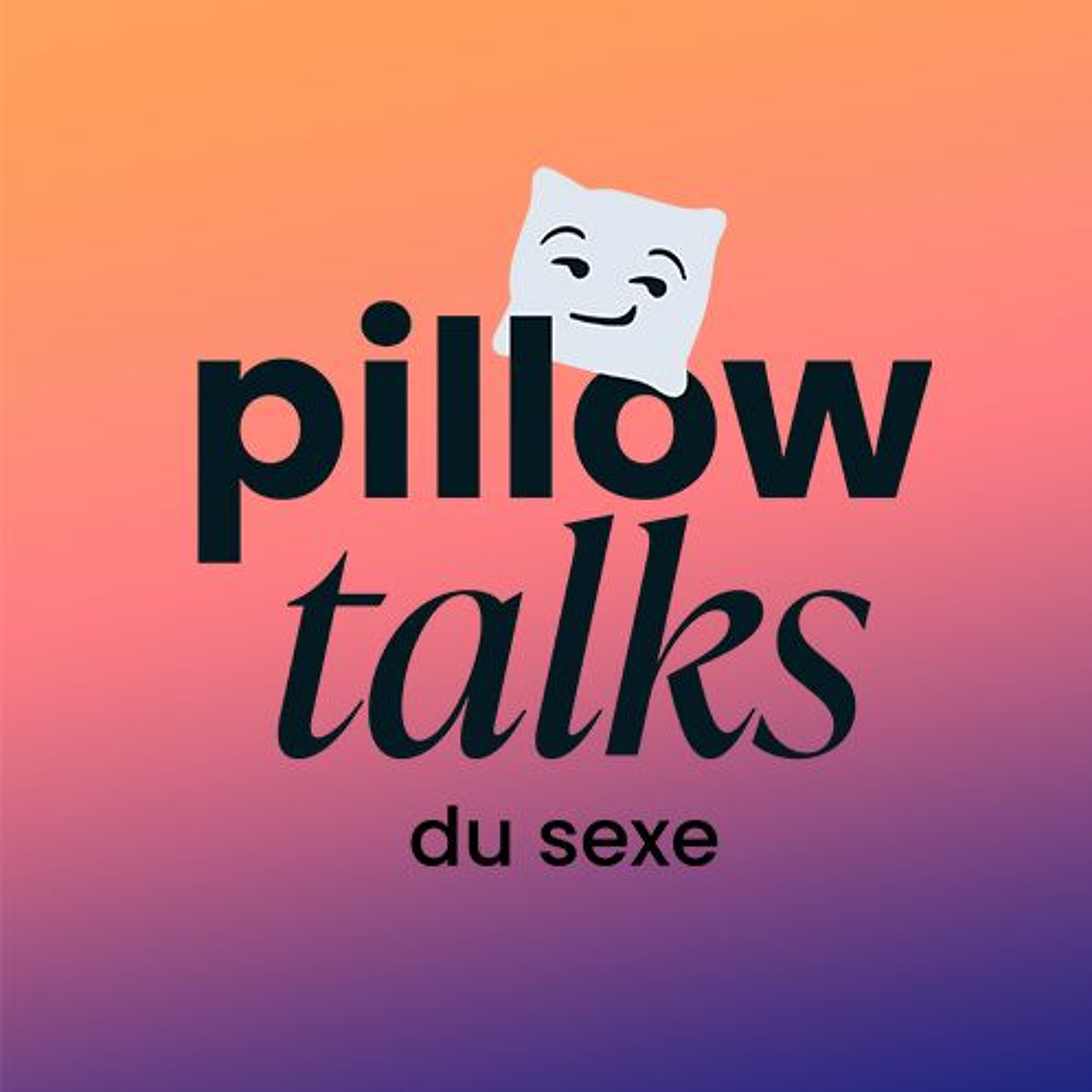 Pillow Talks Ep 08/10 - Tantra, slow sexe, sexualité sacré [Hors série de l'été]