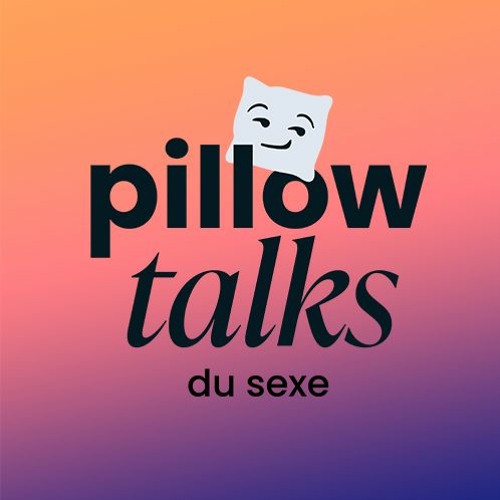 Pillow Talks Ep 03/10 - Les relations: couple, polyamour, non exclusivité etc. [Hors série de l'été]