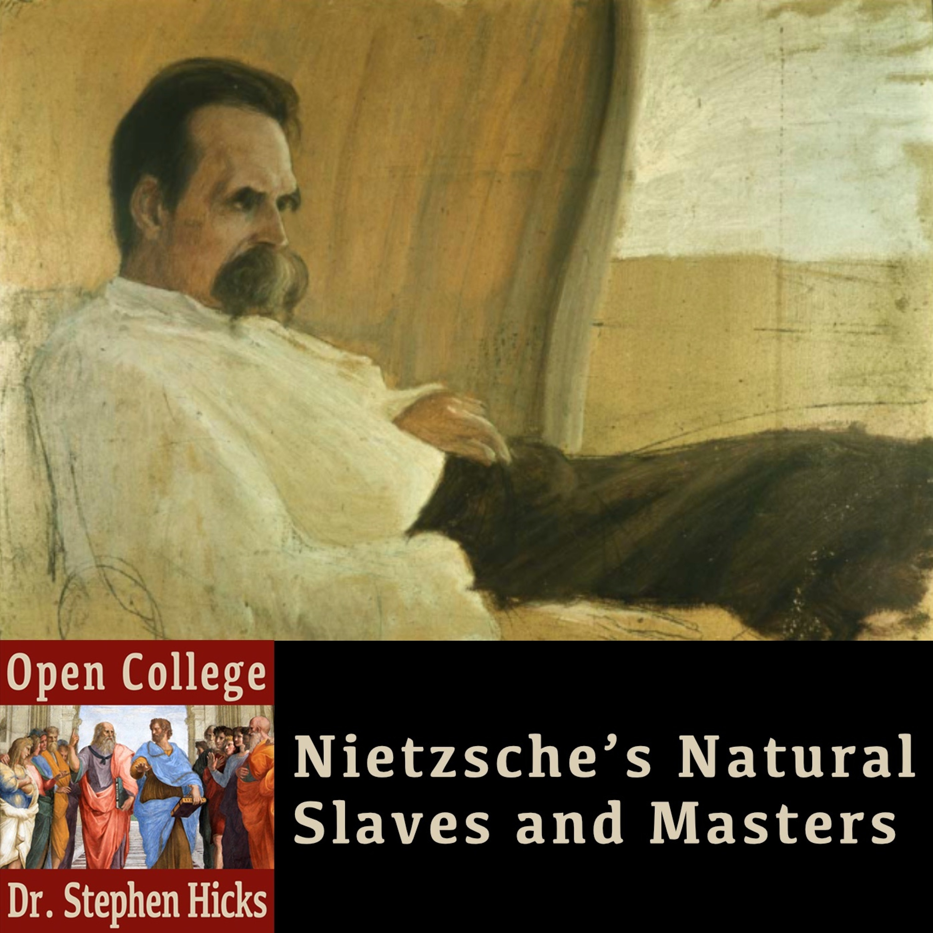 EP #43 | Nietzsche’s Natural Slaves and Masters