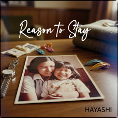 Reason to Stay