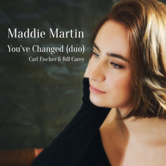 You've Changed - Duo version