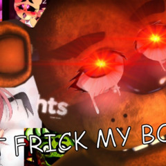 Just Frick My Booty (five nights at freddys 1 song sus remix)