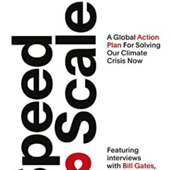 [Free] PDF 📌 Speed & Scale: A Global Action Plan for Solving Our Climate Crisis Now
