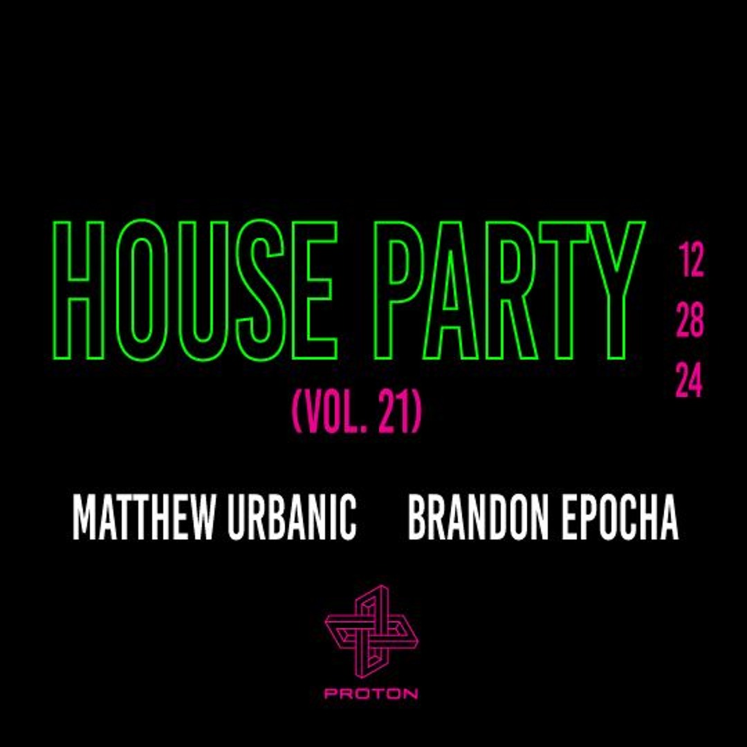 Matthew Party Stream Matthew Urbanic (Part 1) - Live at House Party vol. 21 - 2024-12 ...
