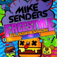 Mike Senders - Present Freestyle Flashback 2025