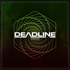 PREMIERE: Deadline 'Dreamer' [Deadline Music]