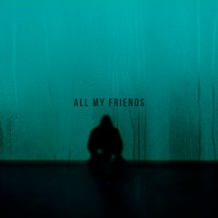 All My Friends