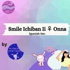 Smile Ichiban Ii Onna (spanish ver)