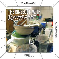 The RinseOut #22 w/ Ruffhands : Old School Rave Edition