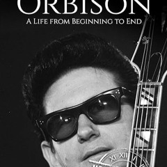 ⬇️ DOWNLOAD PDF Roy Orbison Free Online