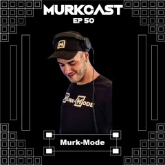 MurkCast Episode 50 - Murk-Mode (ZA)