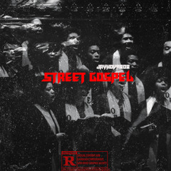 Street Gospel (prod by LilChrisBeatz)