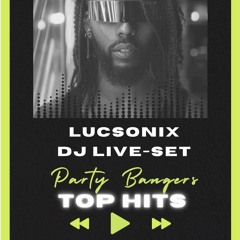 LucSoniX- Party Bangers