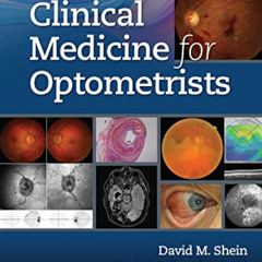 [DOWNLOAD] EBOOK ☑️ Clinical Medicine for Optometrists by  David Shein [EBOOK EPUB KI
