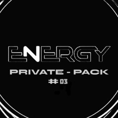 ENERGY PRIVATE PACK #03