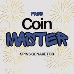Coin Master Spin Generator Secrets: Free Spins Without Spending Money