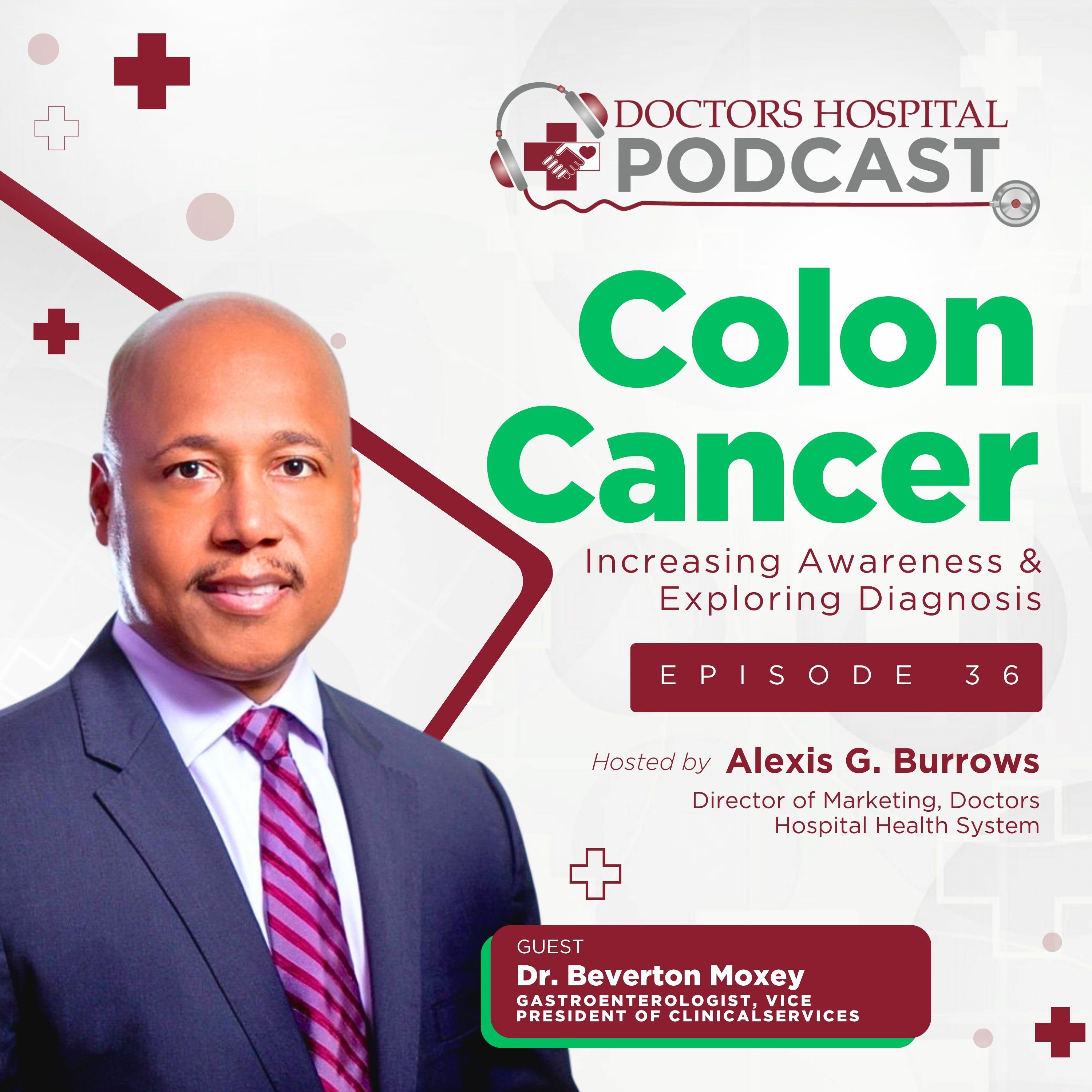 Colon Cancer with Dr. Beverton Moxey episode artwork