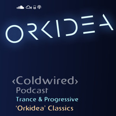 'Orkidea ' Classics - Progressive Trance 📡🎧🔊