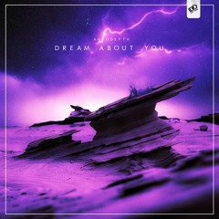 Dream About You [CHARGE RCRDS RELEASE]