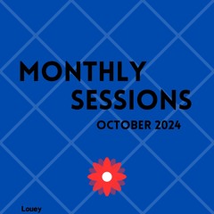 Monthly Sessions #2 - October 2024