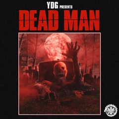 YDG - Dead Man