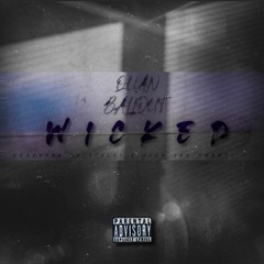 Quan Ballout - Wicked (Prod. Styles Savage & 29)