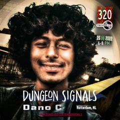 Dungeon Signals Podcast 320 - Dano C