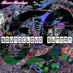 Soundcloud Sunday: Volume 69