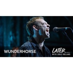 Wunderhorse - The Rope (Later... with Jools Holland)