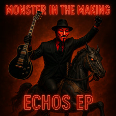 MONSTER IN THE MAKING -X- NO ONE SAVED ME -X- MASTER -X- 2025