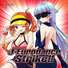 [2024春M3] J-Eurodance Strike!! - DiPathoS Crossfade Demo