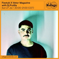 Fiestuki X Vetor Magazine - Dj Putilla - 26 Jul 2025
