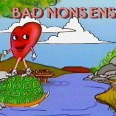 bad nonsense